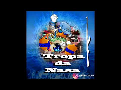 Tropa da Nasa - feat. MC Torugo
