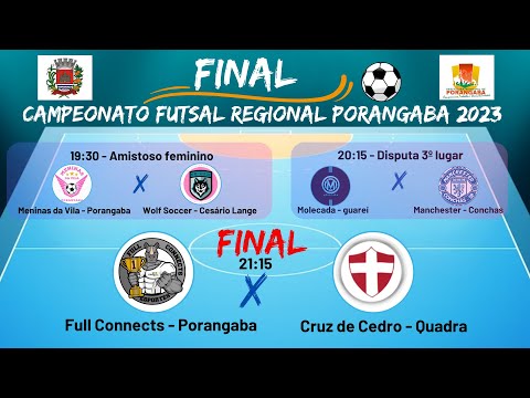 FINAL - CAMPEONATO REGIONAL DE FUTSAL PORANGABA 2023