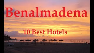 Benalmadena 10 Best Hotels