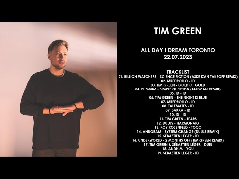 TIM GREEN (UK) @ All Day I Dream Toronto 22.07.2023