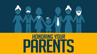 HONORING PARENTS 