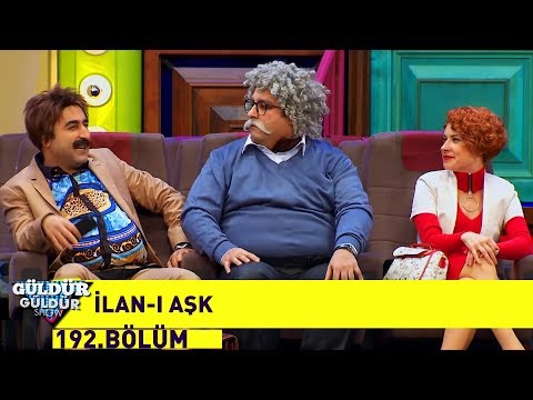 Güldür Güldür Show 192.Bölüm - İlan-ı Aşk