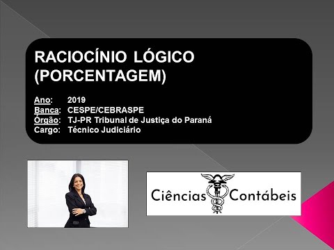 Raciocínio Lógico Porcentagem (CESPE CEBRASPE - TJ/PR 2019) Q1031360