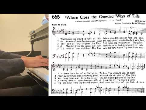 Hymn 665: Where Cross the Crowded Ways of Life