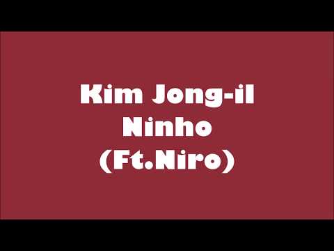 Ninho - Kim Jong-il (ft. Niro) (Paroles/Lyrics)