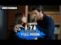 Full Moon | Pura Chaand Episode 57 in Urdu Dubbed | Dolunay