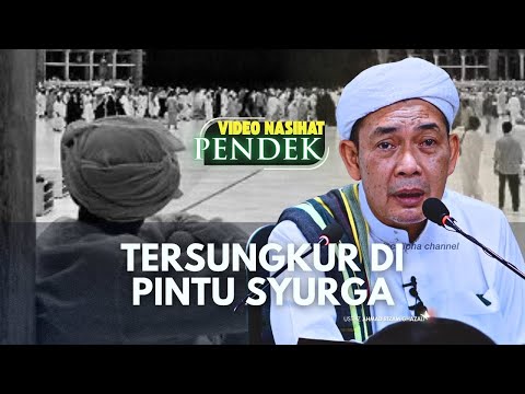 USTAZ AHMAD RIZAM - TERSUNGKUR DI PINTU SYURGA