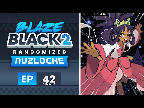 Champion Iris :: FINALE :: EP-42 :: Pokemon: Blaze Black 2 Redux :: Randomizer Nuzlocke