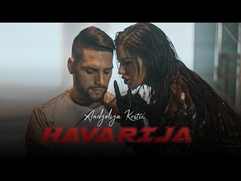 ANDJELIJA KRSTIĆ - HAVARIJA (OFFICIAL VIDEO)