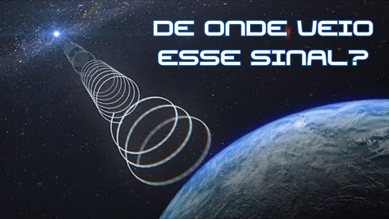 Mandaram um Sinal e se Esconderam? - "O Sinal vindo do Espaço" !