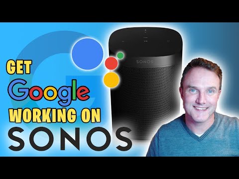 How to GET GOOGLE WORKING on your SONOS Smart Speaker in UNSUPPORTED COUNTRIES!