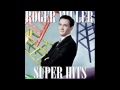 Roger Miller- Me And Bobby McGee (Lyrics in description)- Roger Miller Greatest Hits