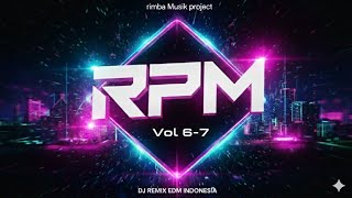 Download lagu RPM Vol 6-7  - DJ Remix Viral TIKTOK 2025 | Rimba Musik project  mp3