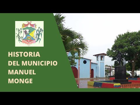 Historia del municipio Manuel Monge en 1 minuto