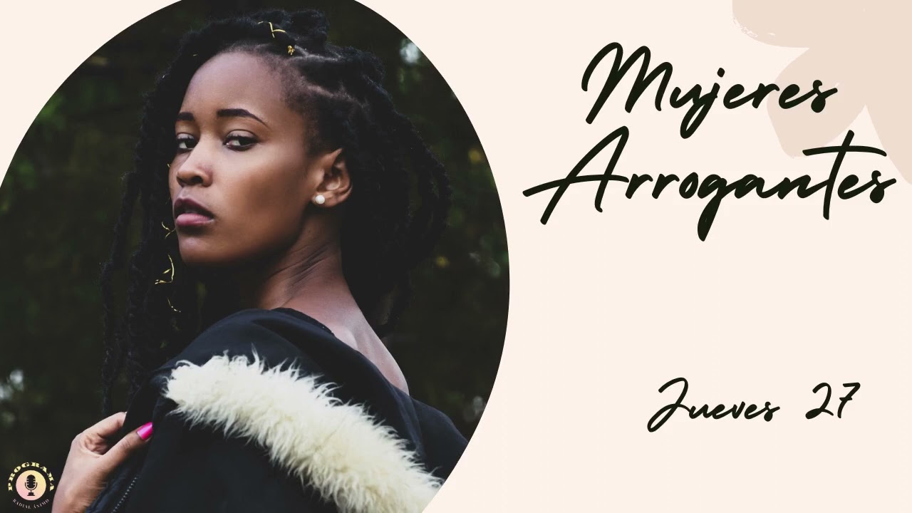 EFB 30 Mujeres arrogantes