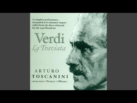 La traviata*: Act II: Scena ed Aria Alfredo