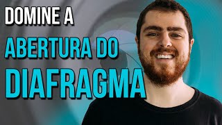 Abertura do Diafragma na Fotografia: Tudo o que você precisa saber e mais | Fotografia Básica