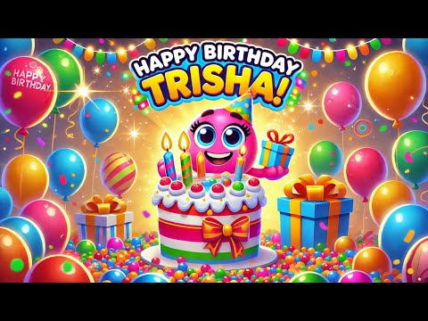 🎂 Happy Birthday TRISHA🎉 Best Birthday Song for Kids | Fun & Joyful Music 🎵
