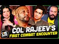 Col Rajeev S First Combat Encounter Story REACTION TRS Clips