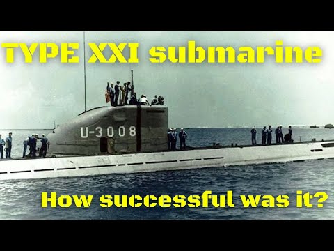 Was the most innovative submarine design of WWII successful? The German Type XXI submarine