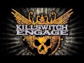 Killswitch Engage - The Arms Of Sorrow