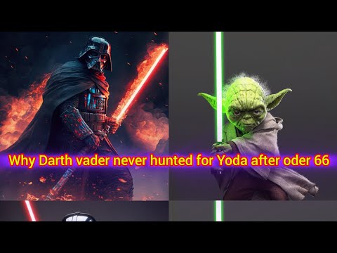 Why Darth Vader never hunted for Yoda after order 66 ? Star wars explained enter the dark side