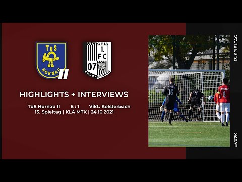 TuS Hornau II - Viktoria Kelsterbach | 13. Spieltag | Highlights + Interviews | 24.10.2021