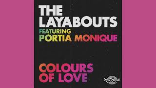 Download lagu The Layabouts feat. Portia Monique - Colours Of Love (Mood II Swing Vox Dub) mp3