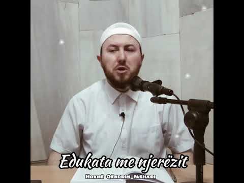 Edukata me njerëzit - Hoxhë Qëndrim Jashari