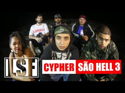 Cypher SÃO HELL 3 - ZEUS - KONG - NEGA BYLL - MANO VINI - PERRICK - ZEN