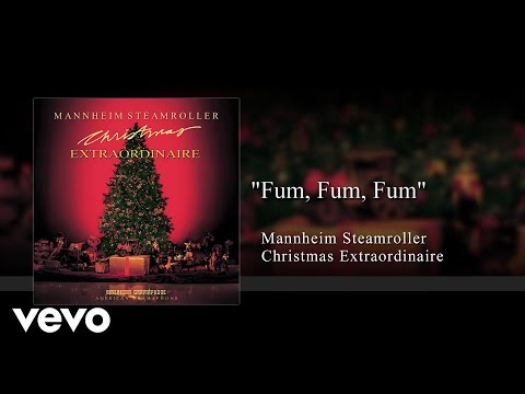 Mannheim Steamroller - Fum, Fum, Fum (Audio)