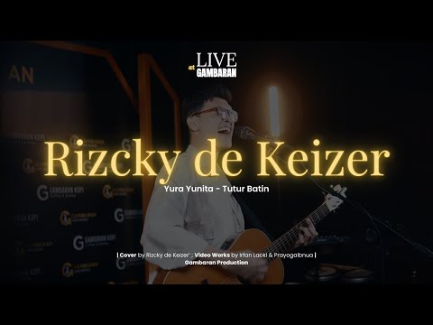 Yura Yunita - Tutur Batin | Cover by Rizcky de Keizer Live Session