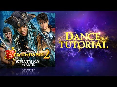 Descendants 2 (Behind the Scenes 'What's My Name: Dance Tutorial')