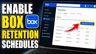 How to enable Box governance retention schedules - Detailed Guide