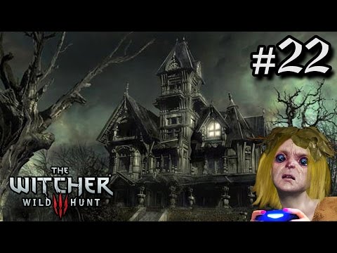 The Witcher 3 Wild Hunt Walkthrough Gameplay Part 22 - Haunted House