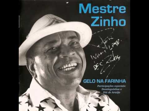 Mestre Zinho - Gelo na Farinha