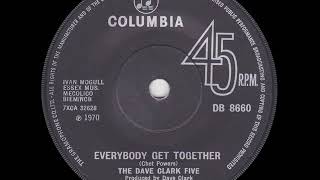 The Dave Clark Five-Everybody Get Together (Columbia 8660, 02.1970)