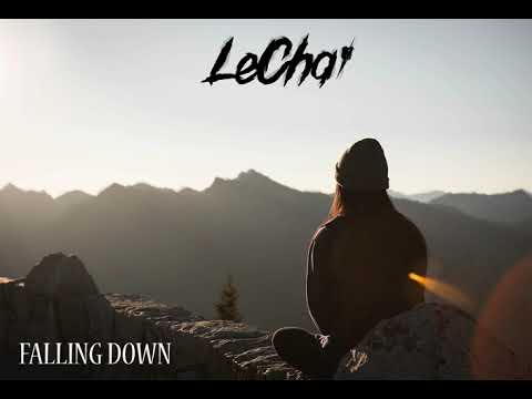 LeCha' - Falling Down