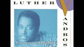 Luther Vandross -- "I Know You Want To" (1988)