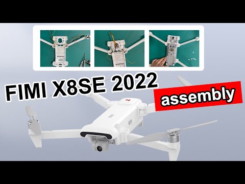 FIMI X8SE 2022 RC Drone - FIMI x8 se Assembly Steps