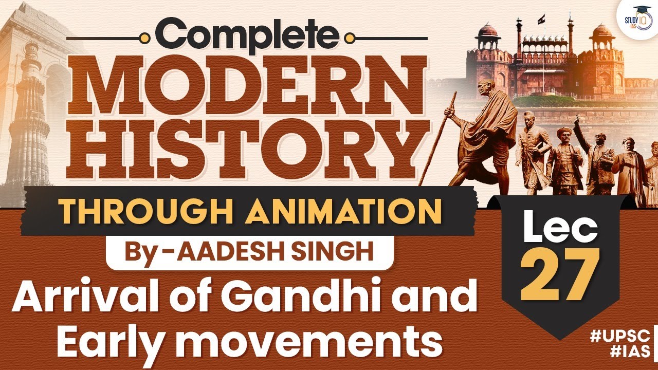 Video lecture covering Mahatma Gandhi early movements and Rowlatt Act