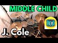 J.Cole - MIDDLE CHILD (Drum Playthrough & Lyrics)