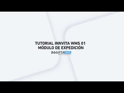 Tutorial Software Innvita WMS 01 - Modulo de Expedición
