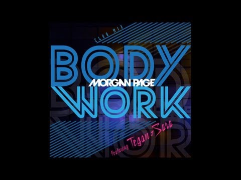 Morgan Page feat. Tegan and Sara - Body Work [Club Mix] (Lyric Music Video)
