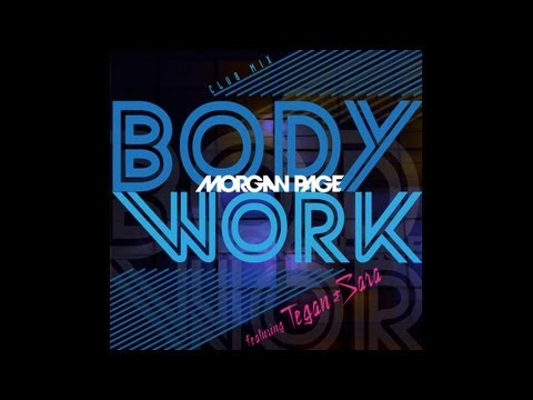 Morgan Page feat. Tegan and Sara - Body Work [Club Mix] (Lyric Music Video)