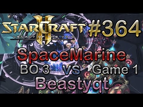 Replay-Cast #364 | RBpro.SpaceMarine (P) vs TeS.Beastyqt (T) | BO3 - Spiel 1 | [Deutsch/German]