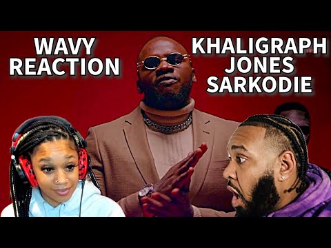 HAD TO RUN IT BACK - AMERICANS REACT TO KHALIGRAPH JONES x SARKODIE - WAVY