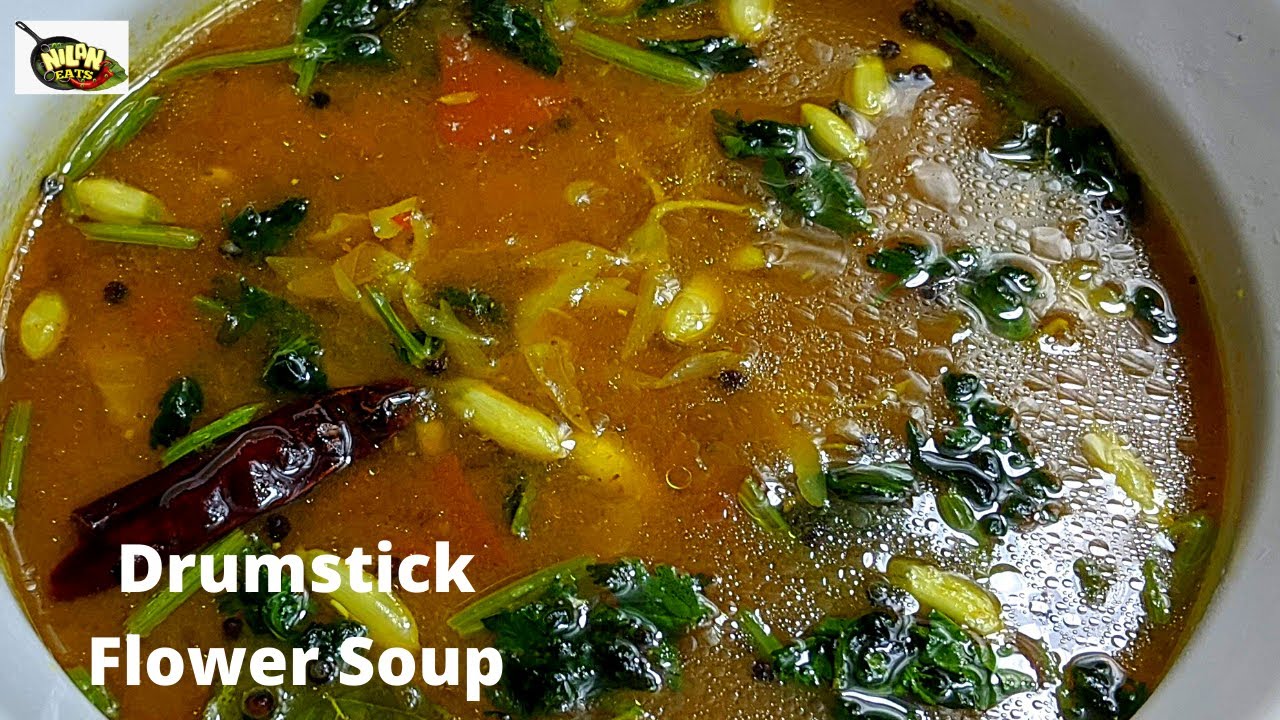 Spicy Drumstick Flower Soup| Drumstick Flower Soup Recipe| Healthy Drumstick Flower Soup