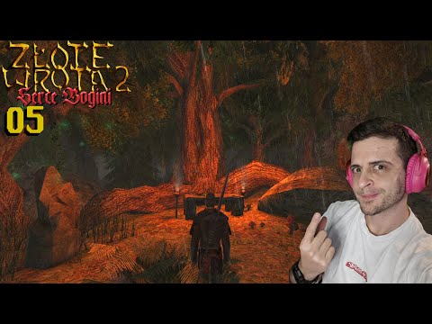 5#ZAGRAJMY W GOTHIC II: ZŁOTE WROTA 2 - LAS PEŁNY NIEBEZPIECZEŃSTW!