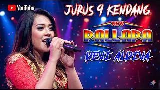 Download lagu Jurus 9 Kendang Ky Ageng NEW PALLAPA //  Nguber Welase  // Vocal  Devi Aldiva mp3
